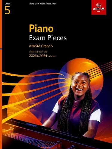 Piano Exam Pieces 2023 & 2024, ABRSM Grade 5 : Selected from the 2023 & 2024 syllabus (Sheet Music)