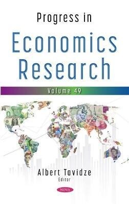 Progress in Economics Research. Volume 49 (Hardcover)