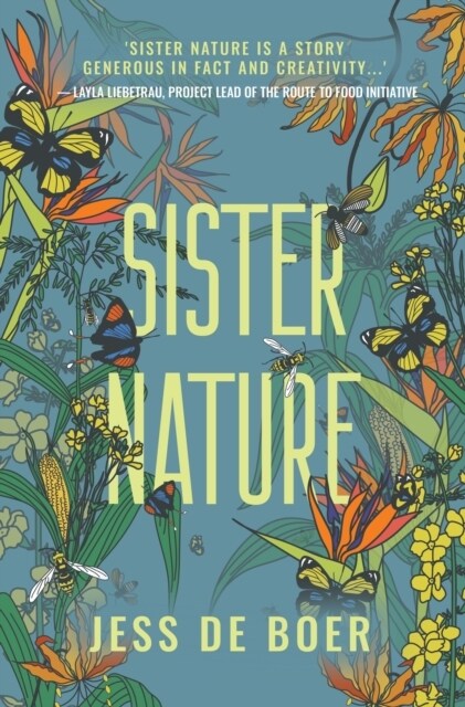 Sister Nature : The Education of an Optimistic Beekeeper (Hardcover)