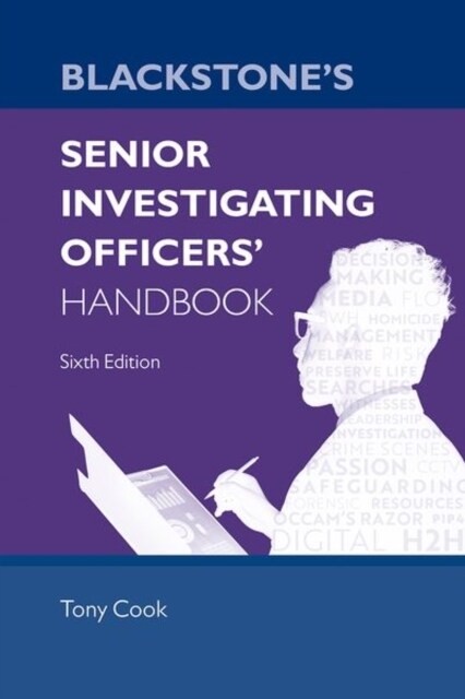 Blackstones Senior Investigating Officers Handbook (Paperback, 6 Revised edition)