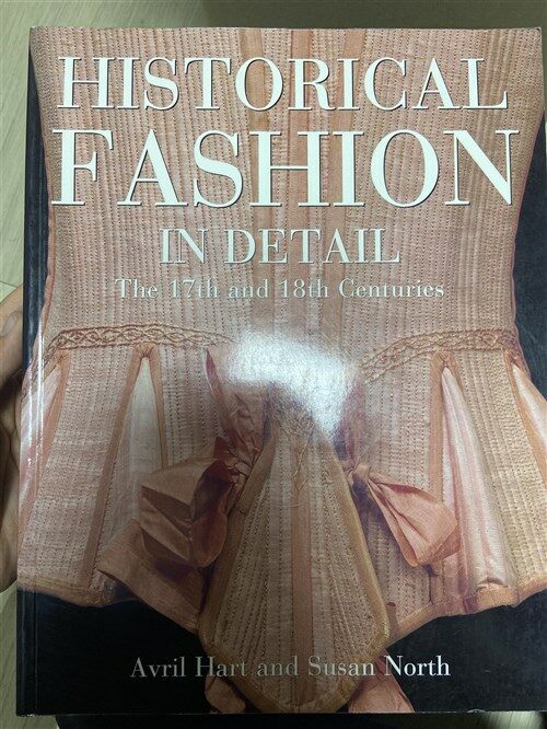 [중고] Historical Fashion in Detail : The 17th and 18th Centuries (Paperback, New ed)