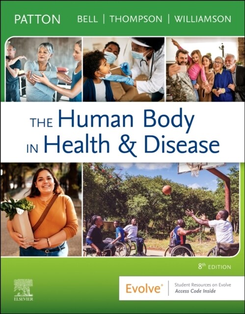 The Human Body in Health & Disease - Hardcover (Hardcover, 8)