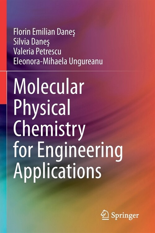 Molecular Physical Chemistry for Engineering Applications (Paperback)