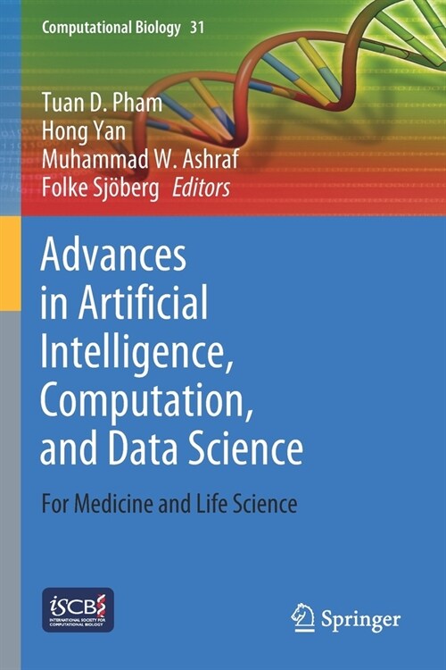 Advances in Artificial Intelligence, Computation, and Data Science: For Medicine and Life Science (Paperback)