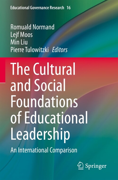 The Cultural and Social Foundations of Educational Leadership (Paperback)