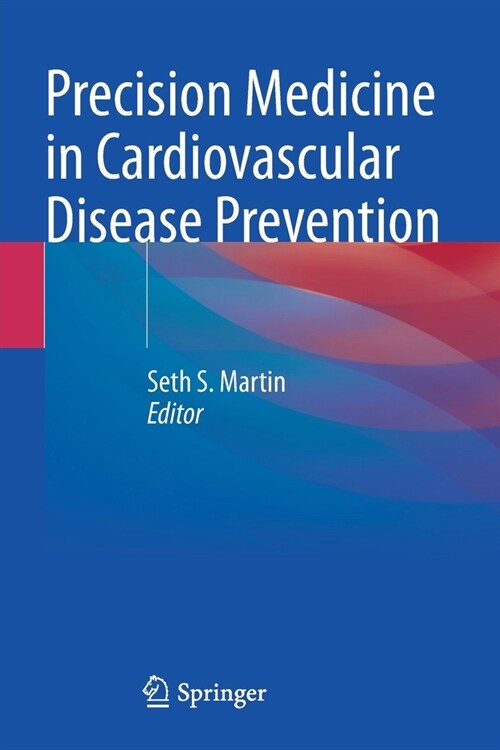 Precision Medicine in Cardiovascular Disease Prevention (Paperback)