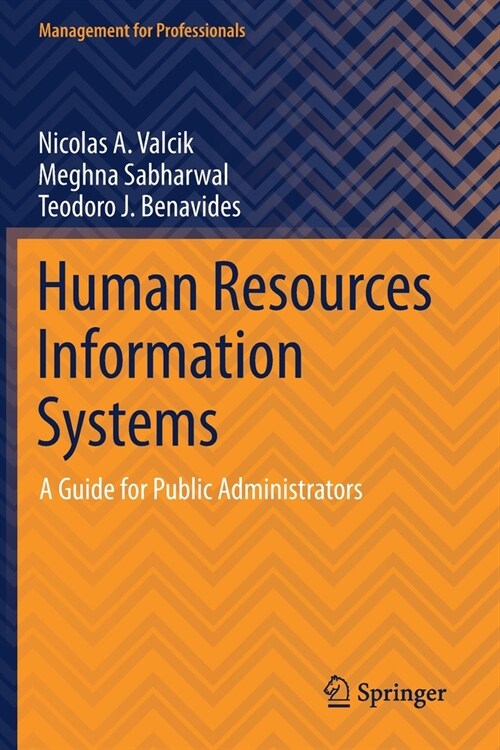 Human Resources Information Systems: A Guide for Public Administrators (Paperback)