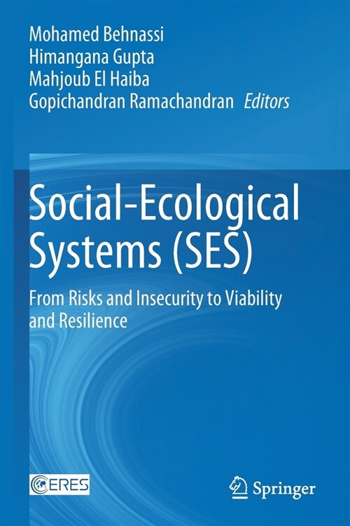 Social-Ecological Systems (SES): From Risks and Insecurity to Viability and Resilience (Paperback)