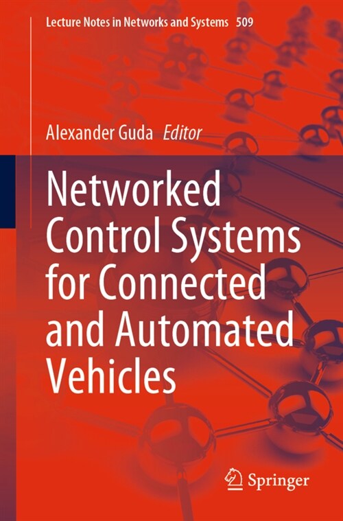 Networked Control Systems for Connected and Automated Vehicles: Volume 1 (Paperback, 2023)