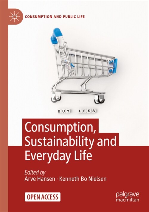 Consumption, Sustainability and Everyday Life (Paperback, 2023)