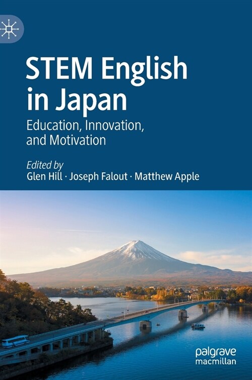 Stem English in Japan: Education, Innovation, and Motivation (Hardcover, 2022)