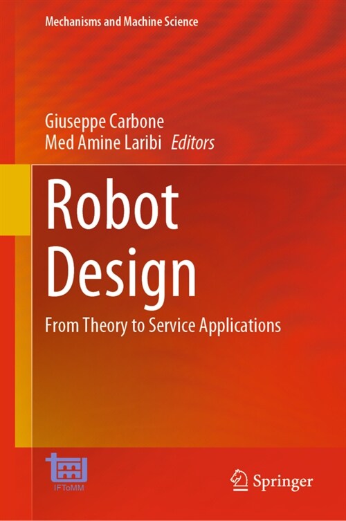 Robot Design: From Theory to Service Applications (Hardcover, 2023)
