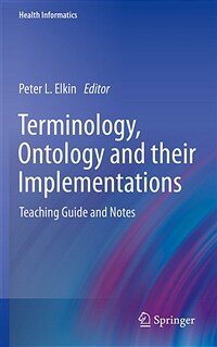 Terminology, Ontology and Their Implementations: Teaching Guide and Notes (Paperback, 2022)