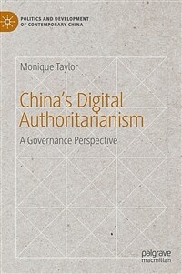 China's digital authoritarianism : a governance perspective