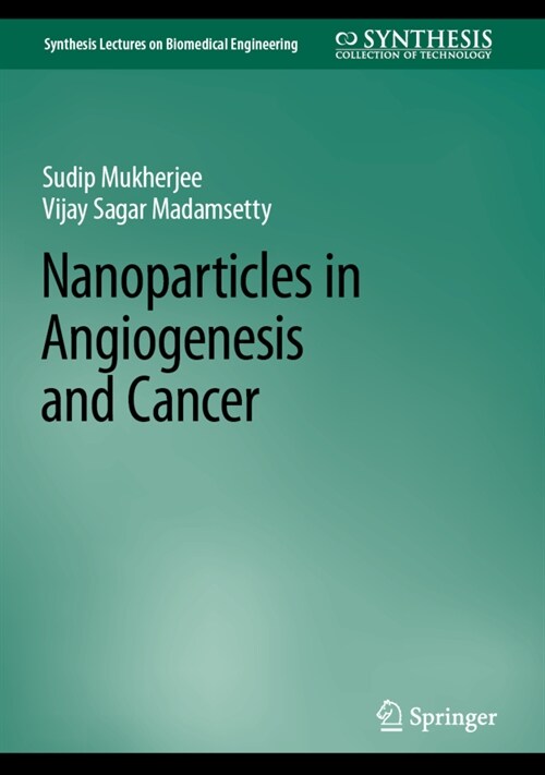 Nanoparticles in Angiogenesis and Cancer (Hardcover)
