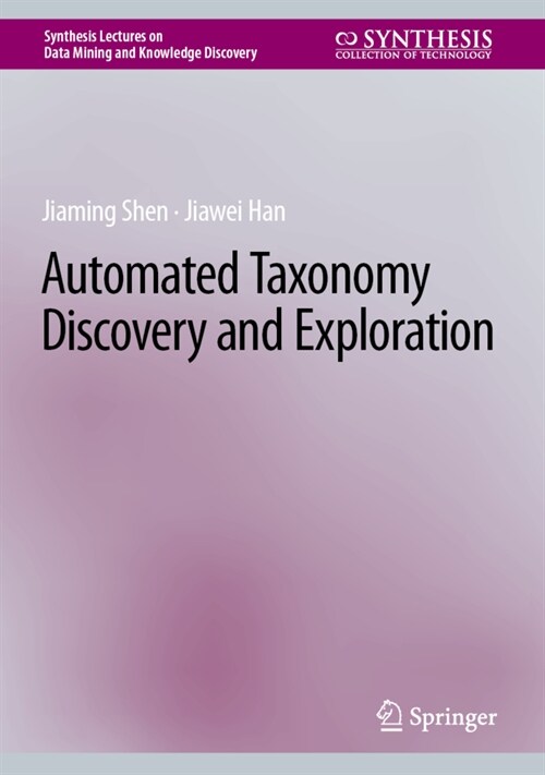 Automated Taxonomy Discovery and Exploration (Hardcover)