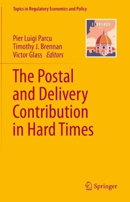 The Postal and Delivery Contribution in Hard Times (Hardcover)