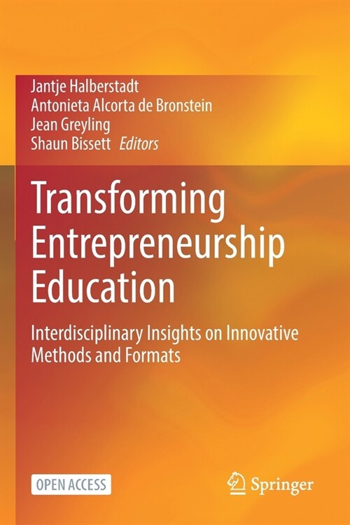 Transforming Entrepreneurship Education: Interdisciplinary Insights on Innovative Methods and Formats (Paperback, 2023)