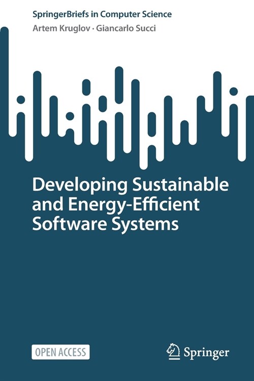 Developing Sustainable and Energy-Efficient Software Systems (Paperback, 2023)