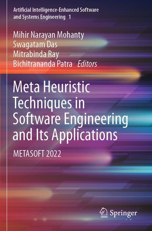 Meta Heuristic Techniques in Software Engineering and Its Applications: Metasoft 2022 (Paperback, 2022)