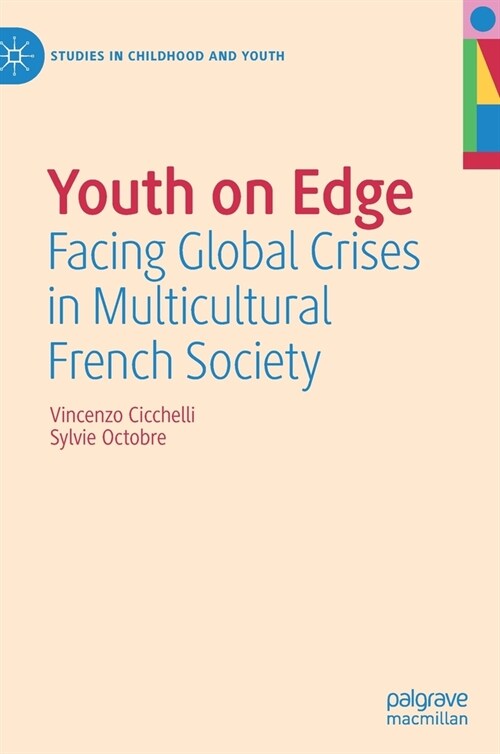 Youth on Edge: Facing Global Crises in Multicultural French Society (Hardcover, 2022)