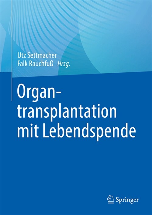 Organtransplantation mit Lebendspende (Hardcover)