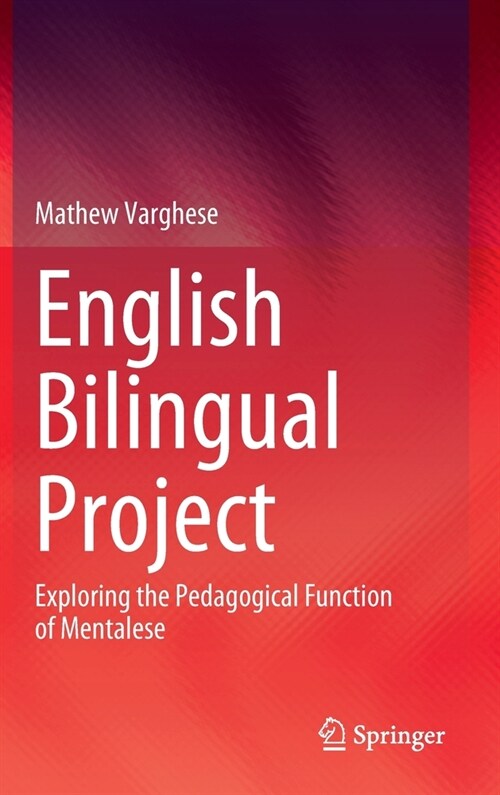 English Bilingual Project: Exploring the Pedagogical Function of Mentalese (Hardcover, 2022)