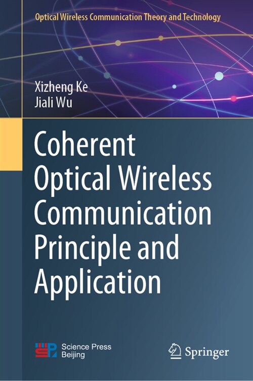 Coherent Optical Wireless Communication Principle and Application (Hardcover)
