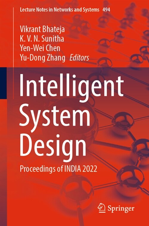 Intelligent System Design: Proceedings of India 2022 (Paperback, 2023)