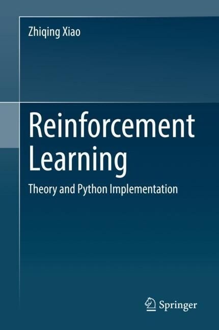 Reinforcement Learning: Theory and Python Implementation (Hardcover, 2024)