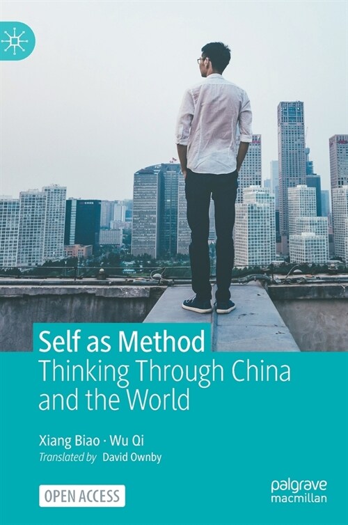 Self as Method: Thinking Through China and the World (Hardcover, 2023)