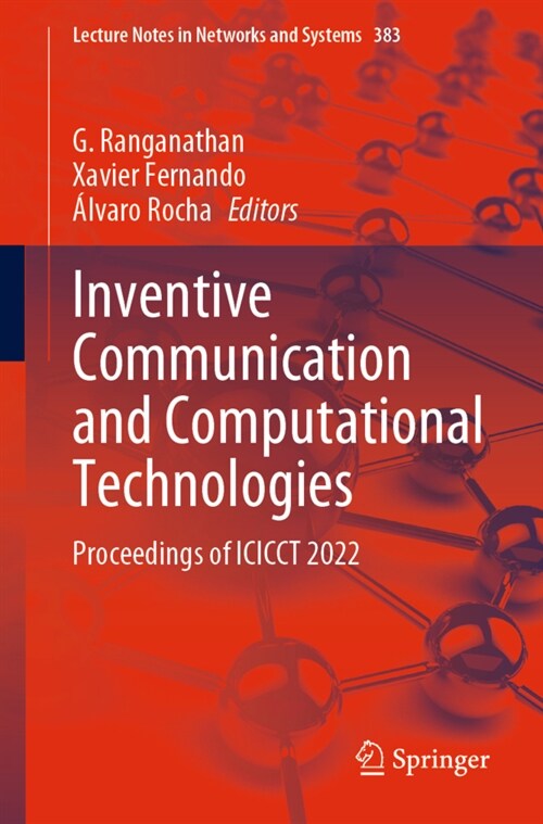 Inventive Communication and Computational Technologies: Proceedings of Icicct 2022 (Paperback, 2023)