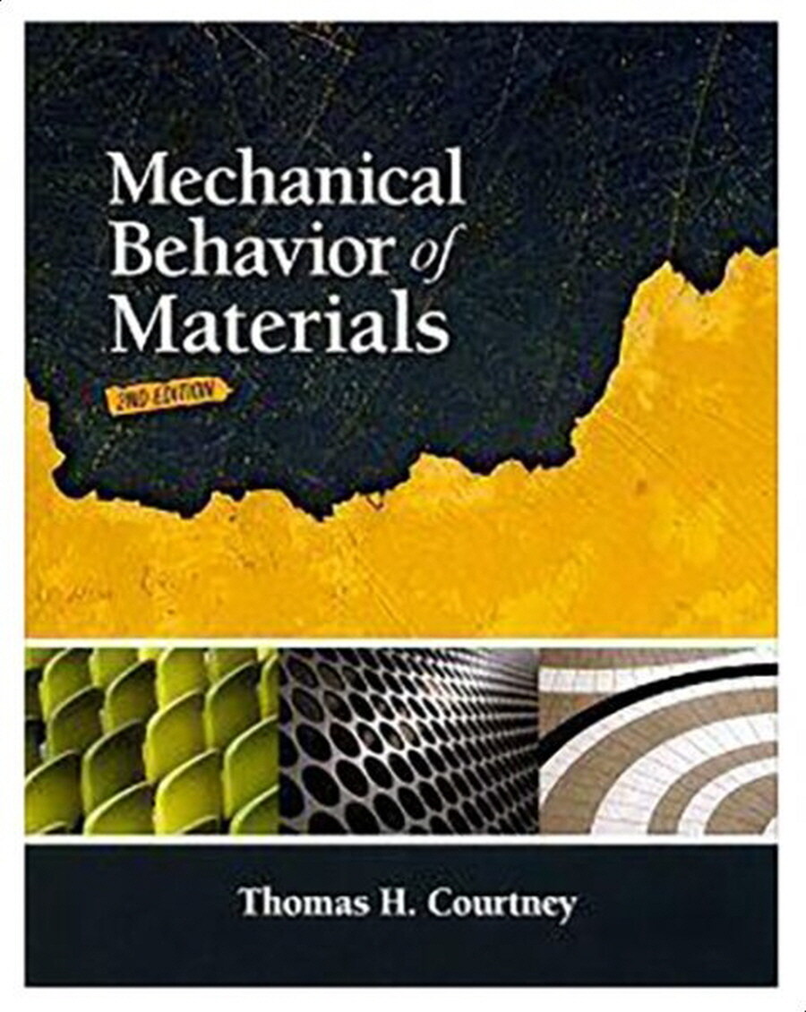 Mechanical Behavior of Materials (2nd Edition)