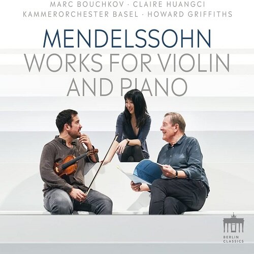 [수입] 멘델스존: 바이올린과 피아노, 현을 위한 협주곡 & 바이올린 소나타 F단조 op.4, F장조