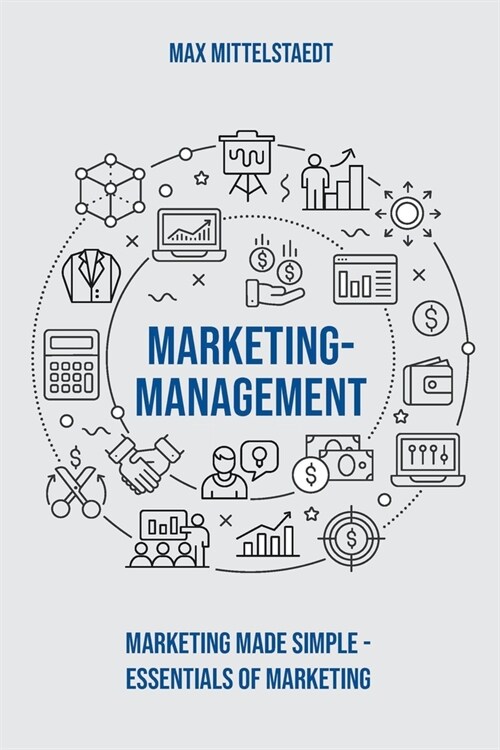 Marketing Management: Marketing made simple (Paperback)