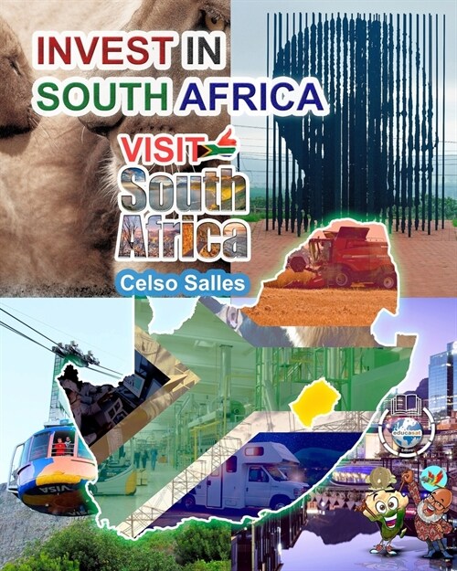 INVEST IN SOUTH AFRICA - VISIT SOUTH AFRICA - Celso Salles: Invest in Africa Collection (Paperback)