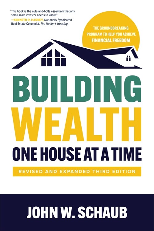 Building Wealth One House at a Time, Revised and Expanded Third Edition (Paperback, 3)