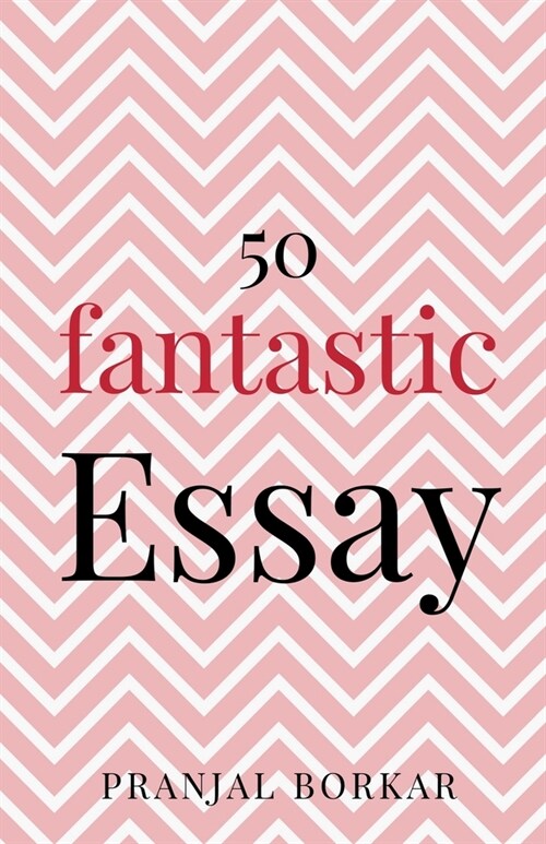 50 fantastic essay (Paperback)