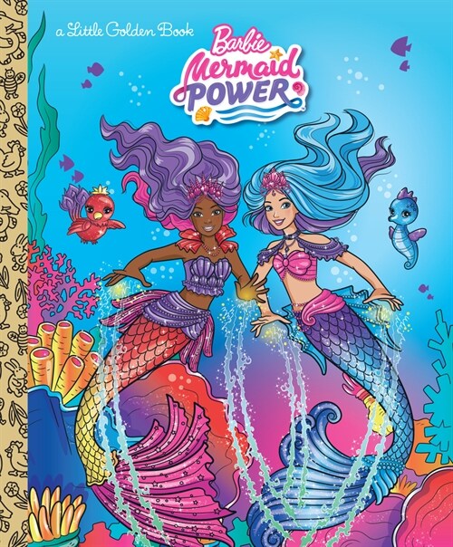 Barbie Mermaid Power Little Golden Book (Barbie) (Hardcover)