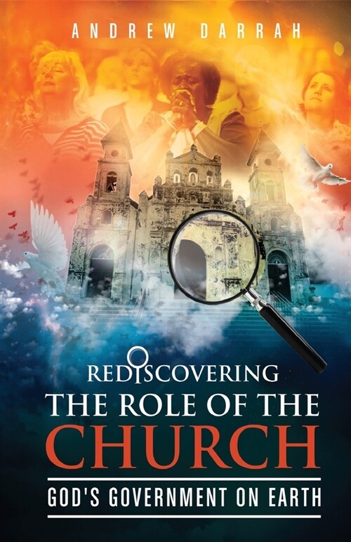 Rediscovering the Role of the Church (Paperback)