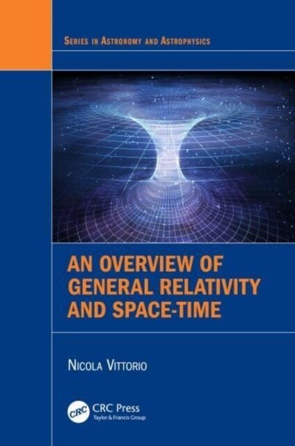 An Overview of General Relativity and Space-Time (Hardcover)