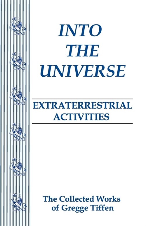 Into the Universe: Extraterrestrial Activities (Paperback)