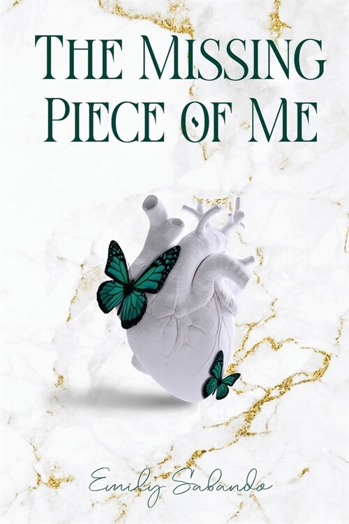 The Missing Piece of Me (Paperback)