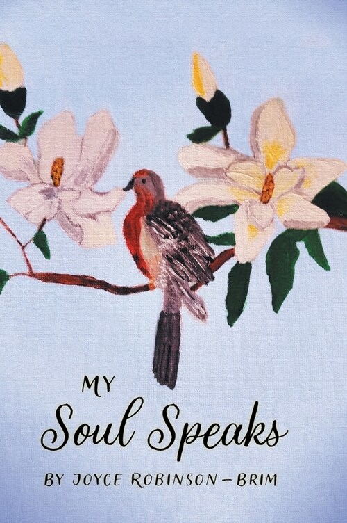 My Soul Speaks (Hardcover)