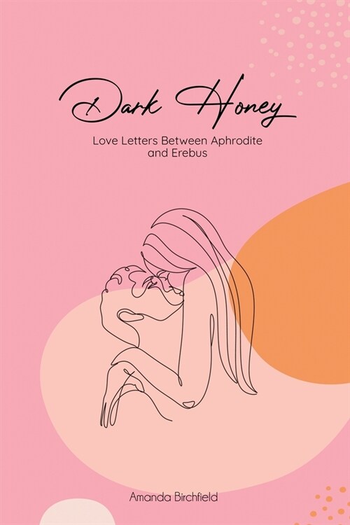 Dark Honey (Paperback)