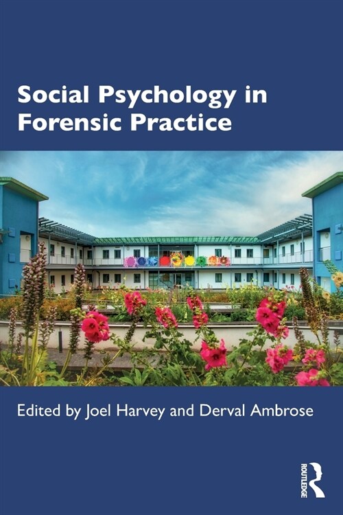 Social Psychology in Forensic Practice (Paperback)