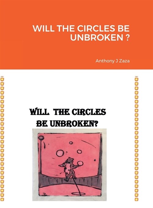 Will the Circles Be Unbroken ? (Hardcover)