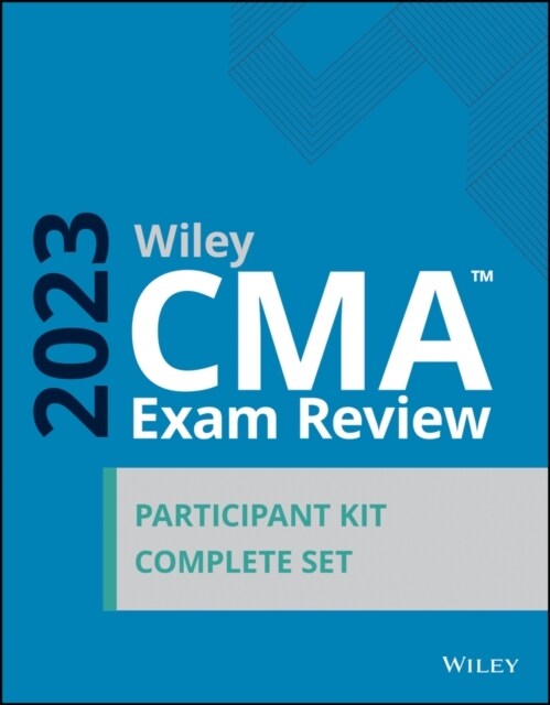 Wiley CMA Exam Review 2023 Participant Kit: Complete Set (Paperback)