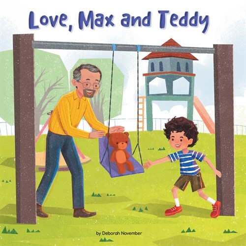 Love, Max and Teddy (Paperback)