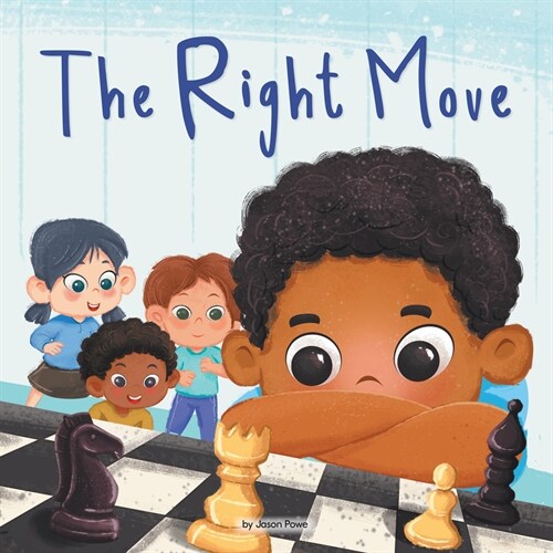 The Right Move: An Autistic Boy Brings His Class Together Through the Game of Chess (Paperback)